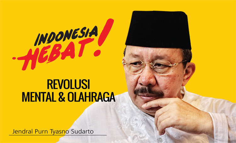 Indonesia Hebat: Revolusi Mental & Olahraga